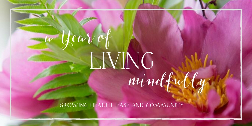 YEAR OF LIVING MINDFULLY (webpage)